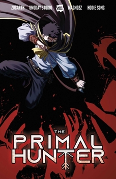 The Primal Hunter, Vol. 1 (WEBTOON Graphic Novel)