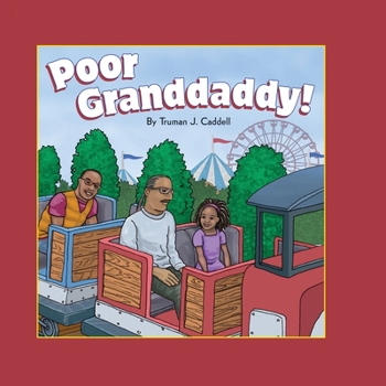 Paperback Poor Granddaddy! Book