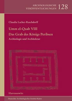 Hardcover Umm El-Qaab VIII: Das Grab Der Peribsen [German] Book