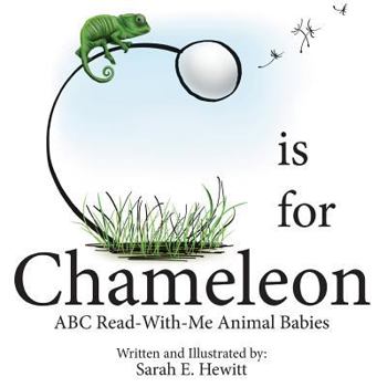 Paperback C is for Chameleon: ABC Read-With-Me Animal Babies Book