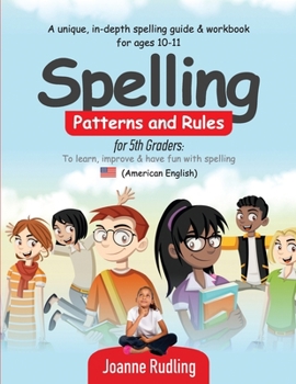 Paperback Spelling Patterns and Rules for 5th Graders: To learn, improve & have fun with spelling Book