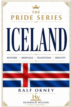 Paperback Iceland: The Pride Series: History, Heritage, Traditions, Identity Book