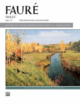Paperback Fauré -- Dolly Suite: For One Piano, Four Hands (Alfred Masterwork Edition) Book