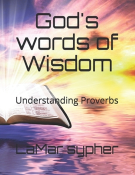 Paperback God's words of Wisdom: Understanding Proverbs Book