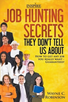 Paperback Job Hunting Secrets They Don't Tell You About Book