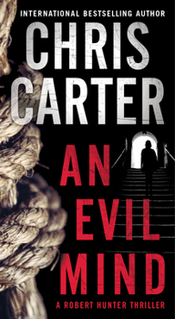 An Evil Mind - Book #6 of the Robert Hunter