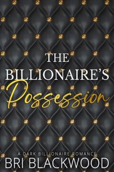 Paperback The Billionaire's Possession: Special Edition Book