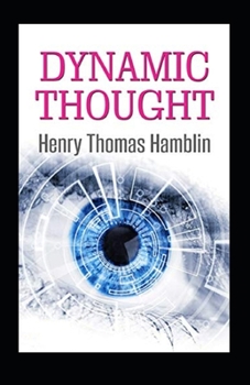Dynamic Thought: illustrated edition