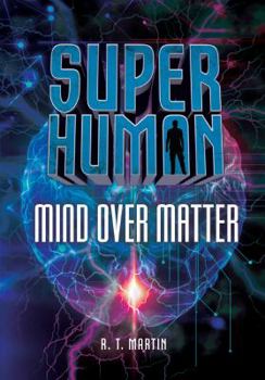 Mind Over Matter - Book  of the Superhuman