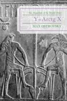 Paperback Y=Arctg X: The Hyperbola of the World Order Book