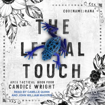 The Lethal Touch: Codename: Rana