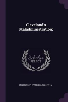 Paperback Cleveland's Maladministration; Book