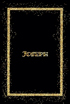 Paperback Joseph: Name Joseph Monogram Notebook - 120 Pages - Size 6x9, Soft Cover, Matte Finish- Gold Confetti Glitter Monogram Blank L Book