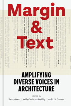 Hardcover Margin and Text: Amplifying Diverse Voices in Architecture Book