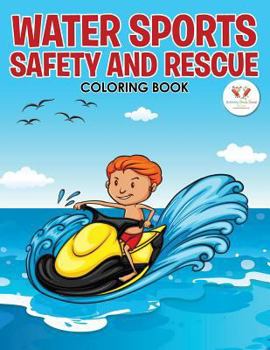 Paperback Water Sports Safety and Rescue Coloring Book