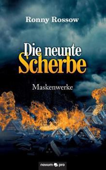 Paperback Die neunte Scherbe: Maskenwerke [German] Book