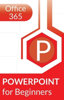 Paperback Office 365 PowerPoint for Beginners Book