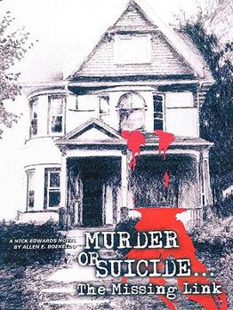 Paperback Murder or Suicide - The Missing Link: Nick Edwards Novel Book