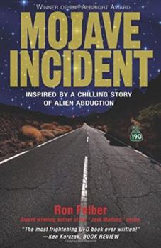 Paperback Mojave Incident: Inspired by a Chilling Story of Alien Abduction Book