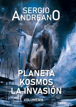 Paperback Planeta Kosmos - La Invasión - Volumen 1 [Spanish] Book