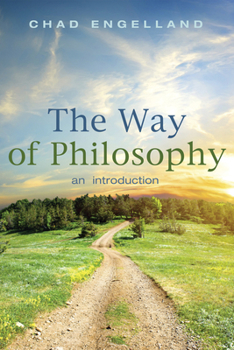 Paperback The Way of Philosophy: An Introduction Book
