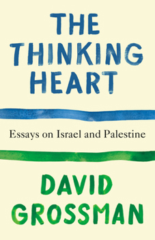 Paperback The Thinking Heart: Essays on Israel and Palestine Book