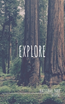 National Park Passport: Travel Journal National Parks Stamp Book Adventure Journal Hiking Journal Redwoods