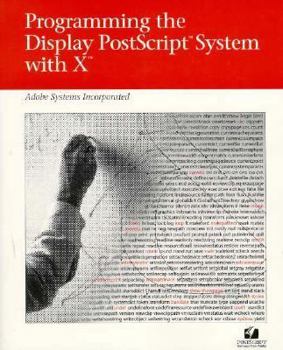 Paperback Programming the Display Postscript System With X Book