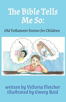 Paperback The Bible Tells Me So: Old Testament Stories for Children Book