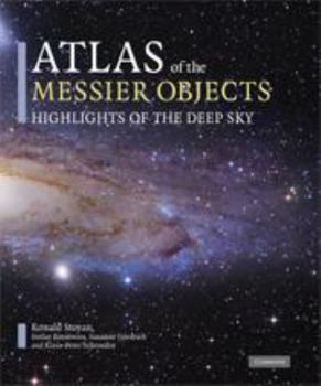 Electronics Atlas of the Messier Objects: Highlights of the Deep Sky Book