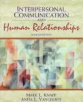 Paperback Interpersonal Communication and Human Relationships Book