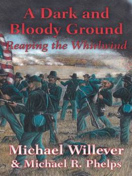 Paperback A Dark and Bloody Ground: Reaping the Whirlwind Book