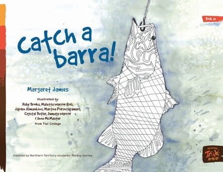 Paperback Catch a Barra! Book
