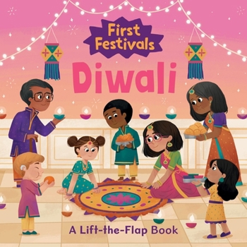 Board book First Festivals: Diwali: A Lift-The-Flap Book