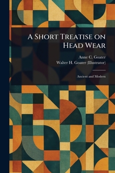 Paperback A Short Treatise on Head Wear Book