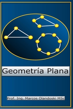 Paperback Geometría Plana: Escuela Primaria y Secundaria [Spanish] Book