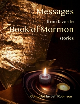 Paperback Messages from favorite Book of Mormon stories Book