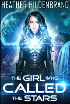 Paperback The Girl Who Called The Stars Book