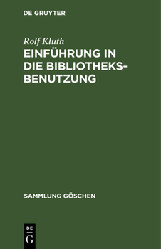 Hardcover Einführung in die Bibliotheksbenutzung [German] Book