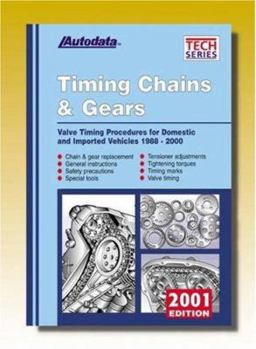 Paperback 2001 Timing Chains & Gears Manual - Domestic/Imports 1988-2000 Book