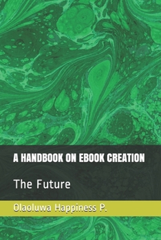 Paperback A Handbook on eBook Creation Book