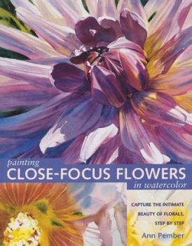 Hardcover Painting Close-Focus Flowers in Watercolor Book