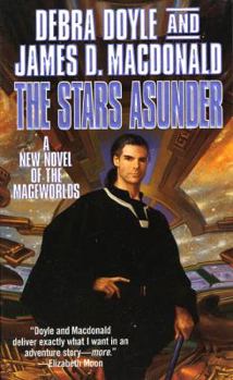 Mass Market Paperback The Stars Asunder: A New Novel of the Mageworlds Book