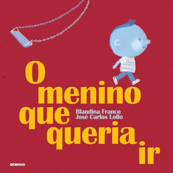 Paperback O menino que queria ir [Portuguese] Book