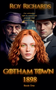 Gotham Town 1898