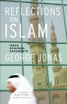 Paperback Reflections on Islam: Ideas, Opinions, Arguments Book