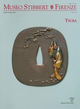 Paperback Museo Stibbert Firenze, Number 13: Tsuba [Italian] Book