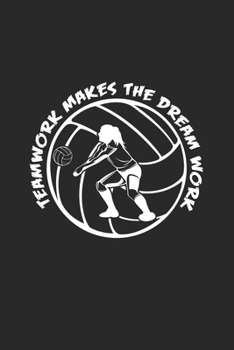 Paperback Teamwork makes the dream work: 6x9 Volleyball - blank with numbers paper - notebook - notes Book