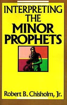 Paperback Interpreting the Minor Prophets Book