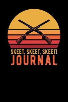 Paperback Skeet Skeet Skeet Journal Book